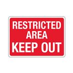 Restricted Area Keep Out  Sign